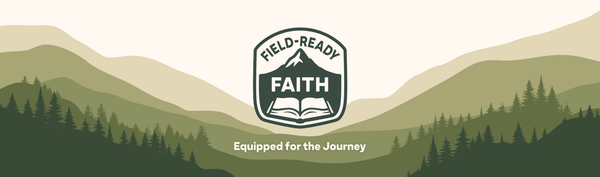 The Field-Ready Faith logo centered on a panoramic graphic of green mountains. The tagline "Equipped for the Journey" is underneath.
